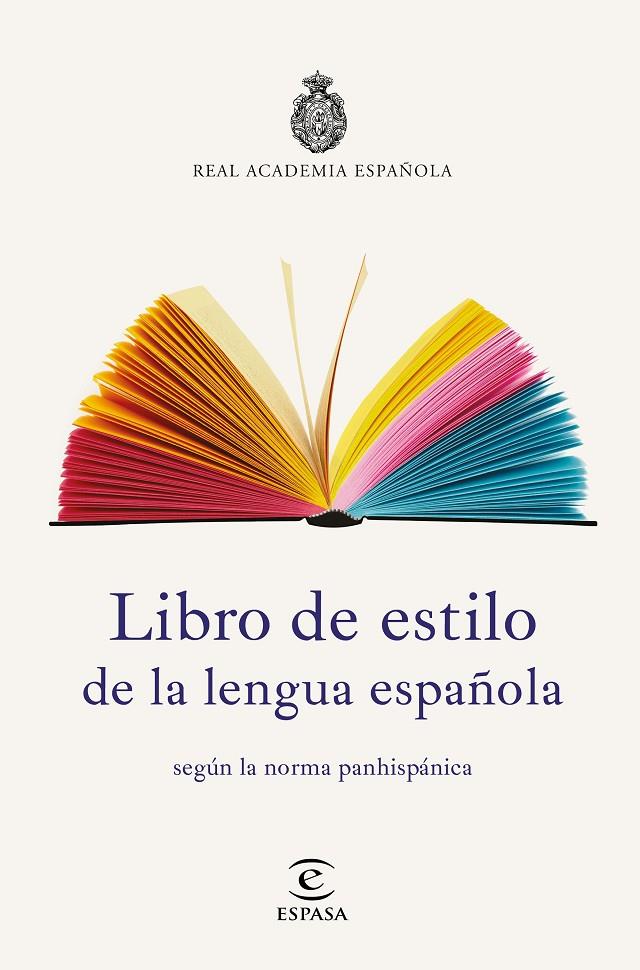 LIBRO DE ESTILO DE LA LENGUA ESPAÑOLA | 9788467053791 | REAL ACADEMIA ESPAÑOLA | Galatea Llibres | Llibreria online de Reus, Tarragona | Comprar llibres en català i castellà online