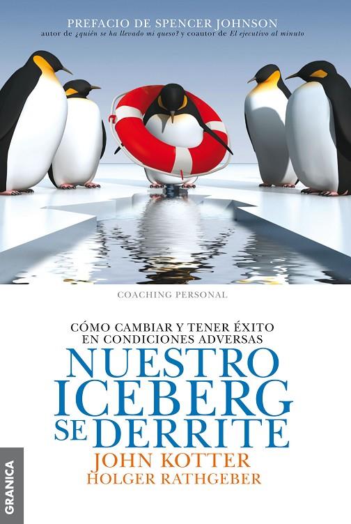 NUESTRO ICEBERG SE DERRITE | 9789506417543 | KOTTER, JOHN P | Galatea Llibres | Llibreria online de Reus, Tarragona | Comprar llibres en català i castellà online