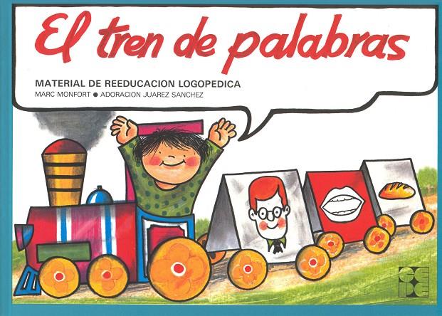 TREN DE PALABRAS, EL | 9788486235062 | MONFORT, MARC/JUAREZ, ADORACION | Galatea Llibres | Librería online de Reus, Tarragona | Comprar libros en catalán y castellano online