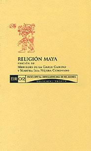 RELIGION MAYA | 9788481645552 | DE LA GARZA CAMINO, MERCEDES | Galatea Llibres | Librería online de Reus, Tarragona | Comprar libros en catalán y castellano online