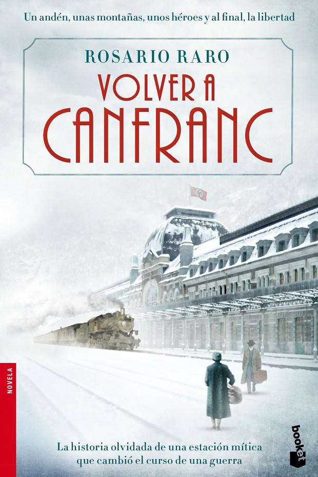 VOLVER A CANFRANC | 9788408153849 | RARO, ROSARIO | Galatea Llibres | Llibreria online de Reus, Tarragona | Comprar llibres en català i castellà online