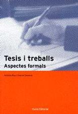 TESIS I TREBALLS.ASPECTES FORMALS | 9788476023358 | RIGO, ANTONIA, GABRIEL GENESCA | Galatea Llibres | Llibreria online de Reus, Tarragona | Comprar llibres en català i castellà online