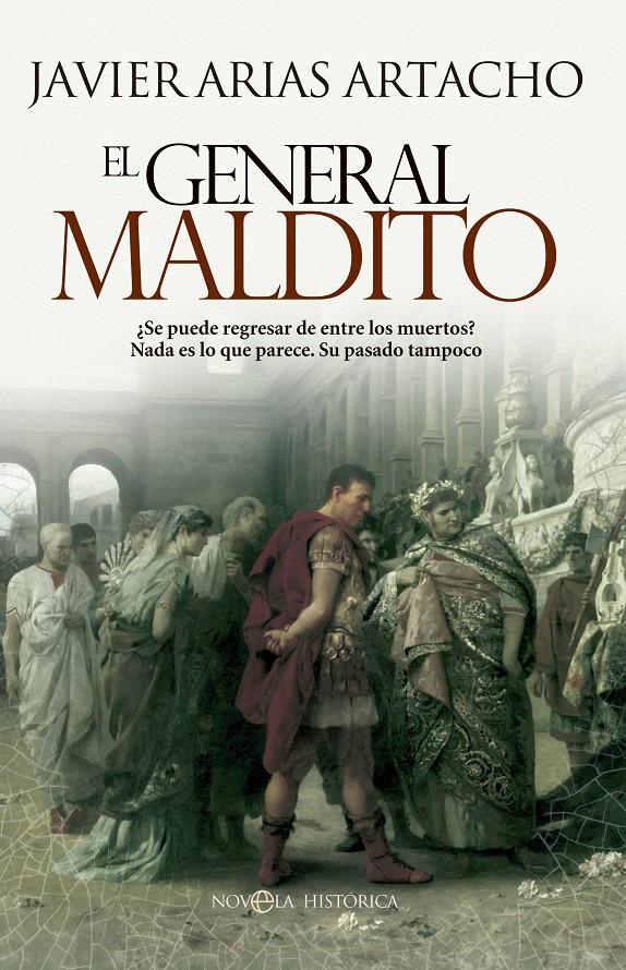 EL GENERAL MALDITO | 9788490600177 | ARIAS ARTACHO, JOSÉ JAVIER | Galatea Llibres | Llibreria online de Reus, Tarragona | Comprar llibres en català i castellà online