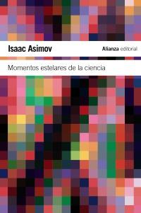 MOMENTOS ESTELARES DE LA CIENCIA -EDICIO NOVA- | 9788420674254 | ASIMOV, ISAAC | Galatea Llibres | Llibreria online de Reus, Tarragona | Comprar llibres en català i castellà online