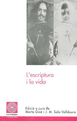 ESCRIPTURA I LA VIDA, L' | 9788479355371 | GINE, MARTA - SALA-VALLDURA, J.M. | Galatea Llibres | Llibreria online de Reus, Tarragona | Comprar llibres en català i castellà online