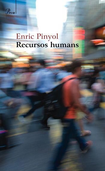 RECURSOS HUMANS | 9788484374749 | PINYOL, ENRIC | Galatea Llibres | Llibreria online de Reus, Tarragona | Comprar llibres en català i castellà online