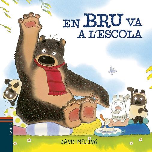 EN BRU VA A L'ESCOLA | 9788447935727 | MELLING, DAVID | Galatea Llibres | Llibreria online de Reus, Tarragona | Comprar llibres en català i castellà online