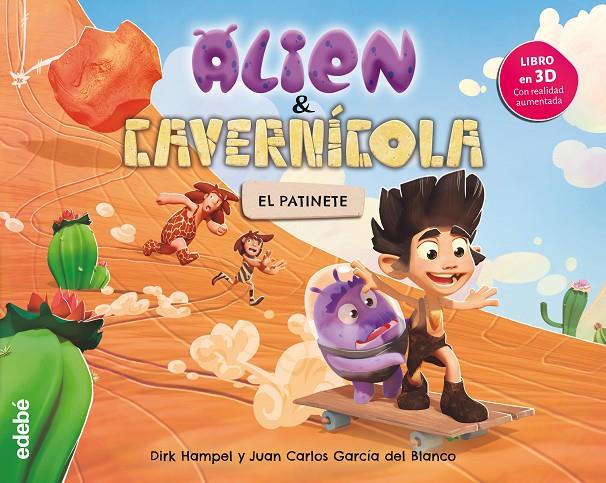 ALIEN Y CAVERNÍCOLA EL PATINETE | 9788468331829 | Galatea Llibres | Llibreria online de Reus, Tarragona | Comprar llibres en català i castellà online