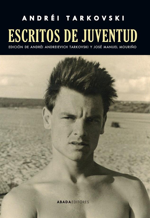 ESCRITOS DE JUVENTUD | 9788416160440 | TARKOVSKI, ANDRÉI | Galatea Llibres | Llibreria online de Reus, Tarragona | Comprar llibres en català i castellà online