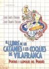 LLIBRE DE LES CATANIES I LES COQUES DE VILAFRANCA, EL | 9788497914932 | SOLÉ, JOAN/CERCÓ, JOAN | Galatea Llibres | Llibreria online de Reus, Tarragona | Comprar llibres en català i castellà online