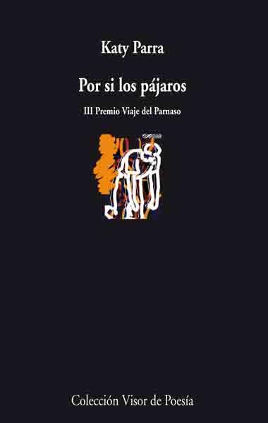 POR SI LOS PAJAROS | 9788498957051 | PARRA, KATY | Galatea Llibres | Llibreria online de Reus, Tarragona | Comprar llibres en català i castellà online