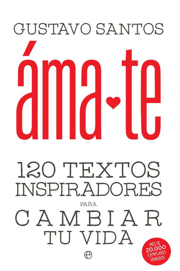 ÁMATE | 9788490608838 | SANTOS, GUSTAVO | Galatea Llibres | Llibreria online de Reus, Tarragona | Comprar llibres en català i castellà online