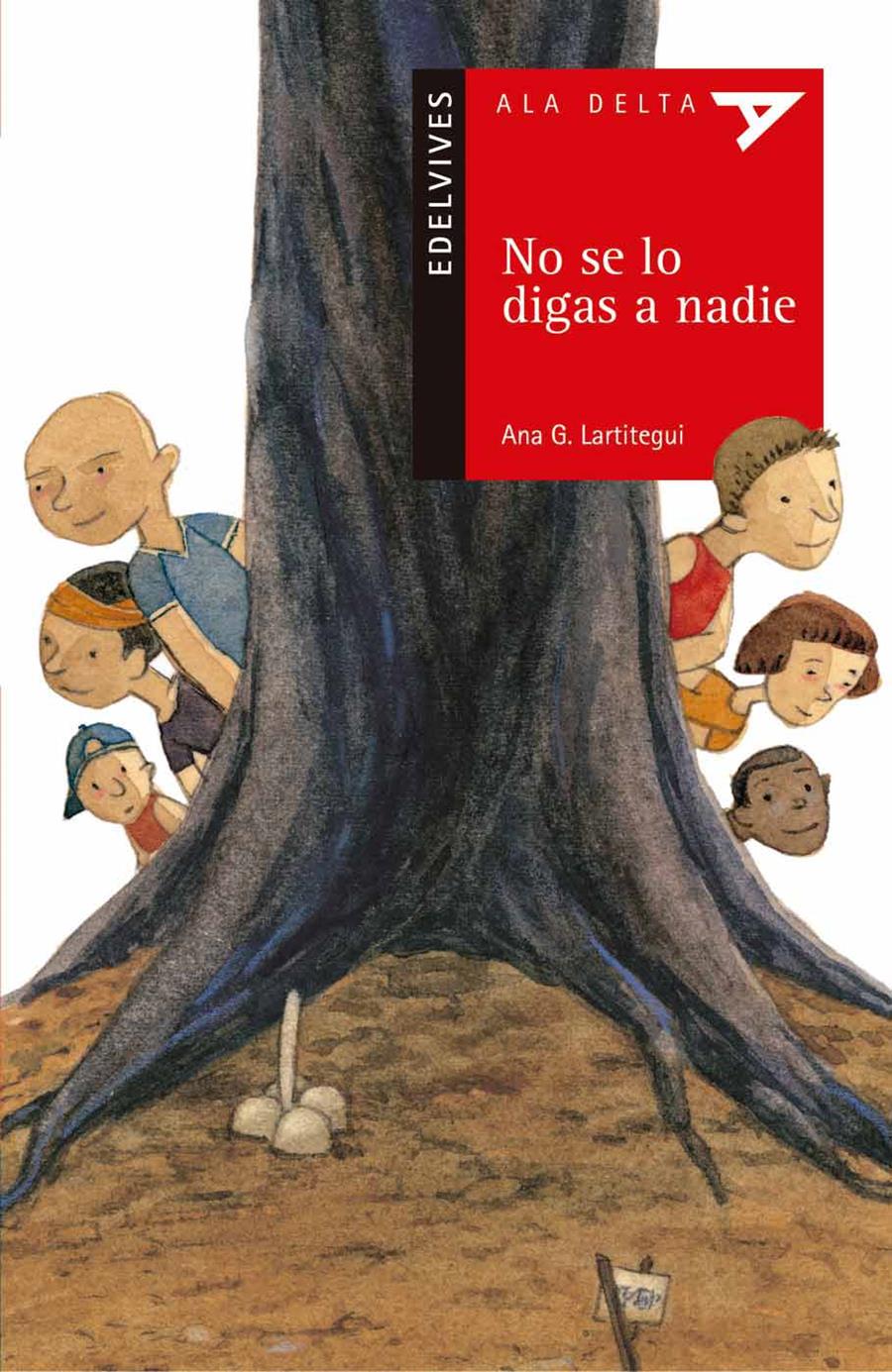 NO SE LO DIGAS A NADIE | 9788426350206 | LARTITEGUI, ANA G. | Galatea Llibres | Llibreria online de Reus, Tarragona | Comprar llibres en català i castellà online