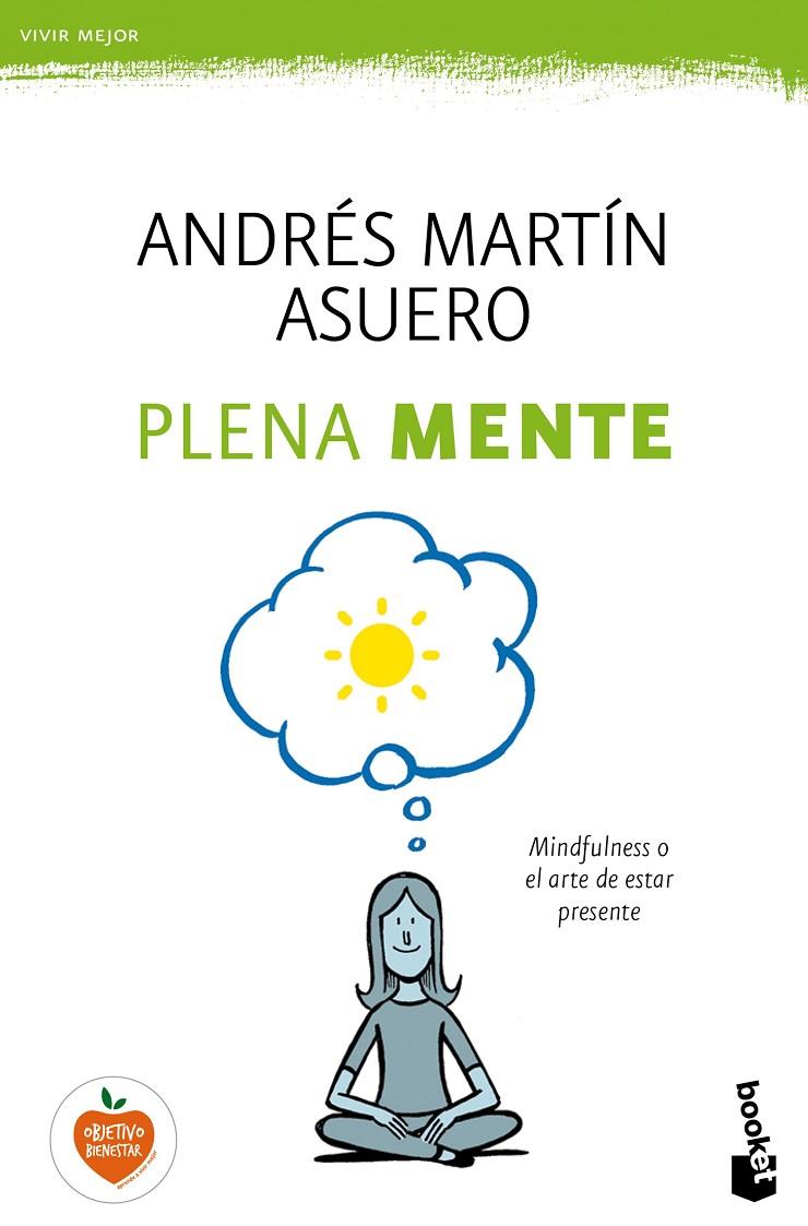 PLENA MENTE | 9788408165934 | MARTÍN ASUERO, ANDRES | Galatea Llibres | Llibreria online de Reus, Tarragona | Comprar llibres en català i castellà online