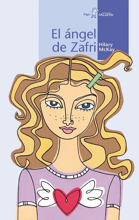 ANGEL DE ZAFRI, EL | 9788495722706 | MCKAY, HILARY | Galatea Llibres | Librería online de Reus, Tarragona | Comprar libros en catalán y castellano online