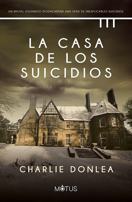 LA CASA DE LOS SUICIDIOS | 9788418711671 | DONLEA, CHARLIE | Galatea Llibres | Llibreria online de Reus, Tarragona | Comprar llibres en català i castellà online