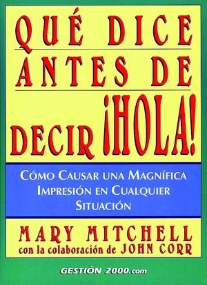 QUE DICE ANTES DE DECIR HOLA | 9788480887380 | MITCHELL, MARY | Galatea Llibres | Llibreria online de Reus, Tarragona | Comprar llibres en català i castellà online