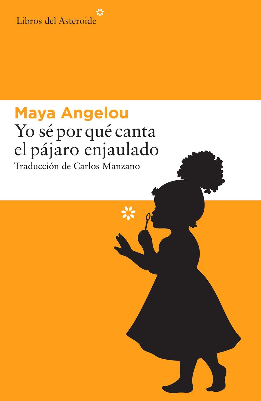 YO SÉ POR QUÉ CANTA EL PÁJARO ENJAULADO | 9788416213665 | ANGELOU, MAYA | Galatea Llibres | Llibreria online de Reus, Tarragona | Comprar llibres en català i castellà online