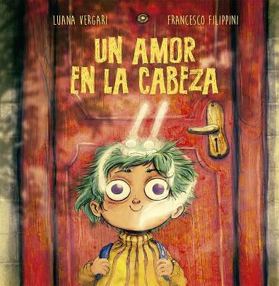 UN AMOR EN LA CABEZA | 9788491452799 | VERGARI, LUANA | Galatea Llibres | Llibreria online de Reus, Tarragona | Comprar llibres en català i castellà online