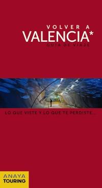 VALENCIA GUIA VOLVER A | 9788499354248 | MAS MATEU, GABRIEL | Galatea Llibres | Llibreria online de Reus, Tarragona | Comprar llibres en català i castellà online