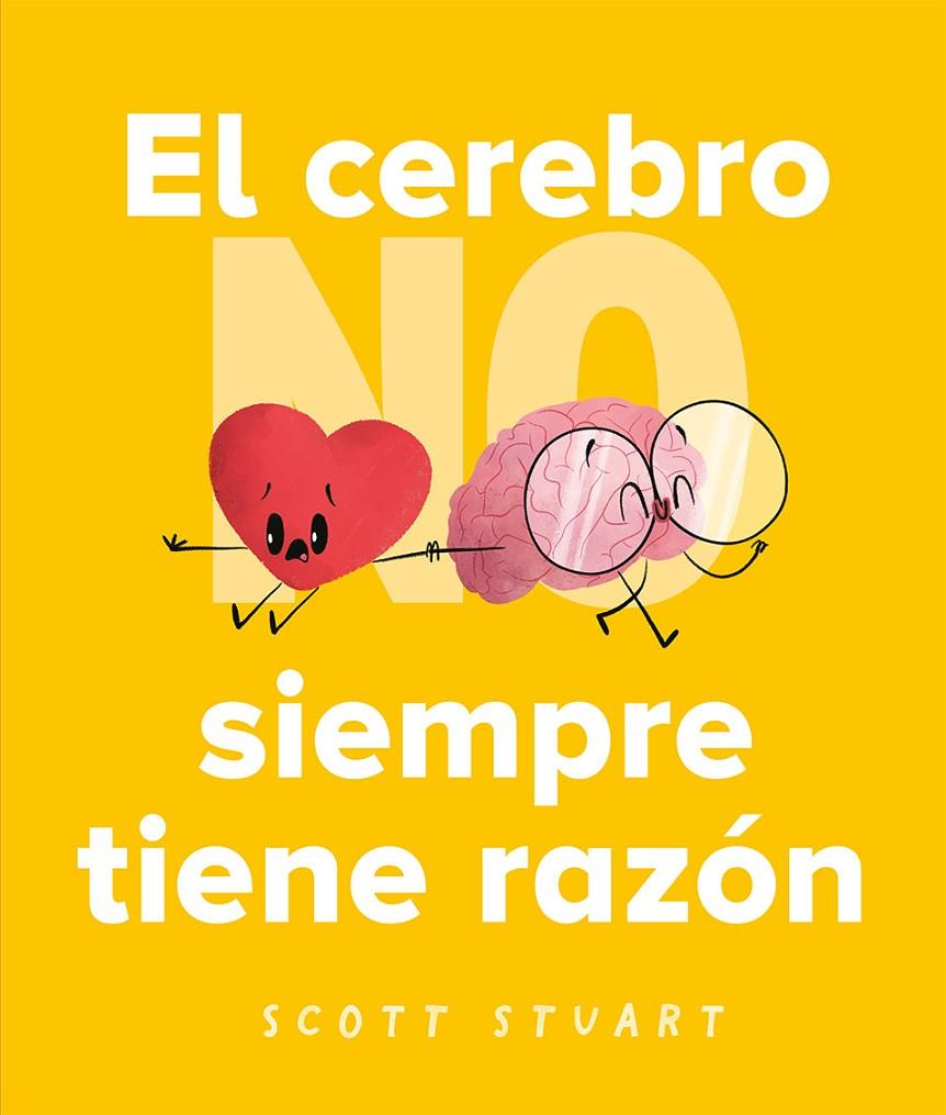 EL CEREBRO NO SIEMPRE TIENE LA RAZON | 9788491457091 | STUART, SCOTT | Galatea Llibres | Llibreria online de Reus, Tarragona | Comprar llibres en català i castellà online