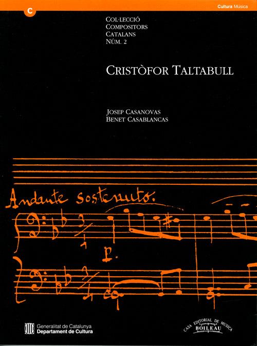 CRISTÒFOR TALTABULL | 9788480200264 | CASANOVAS, JOSEP/CASABLANCAS, BENET | Galatea Llibres | Llibreria online de Reus, Tarragona | Comprar llibres en català i castellà online