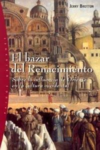 BAZAR DEL RENACIMIENTO,EL | 9788449314353 | BROTTON,JERRY | Galatea Llibres | Llibreria online de Reus, Tarragona | Comprar llibres en català i castellà online