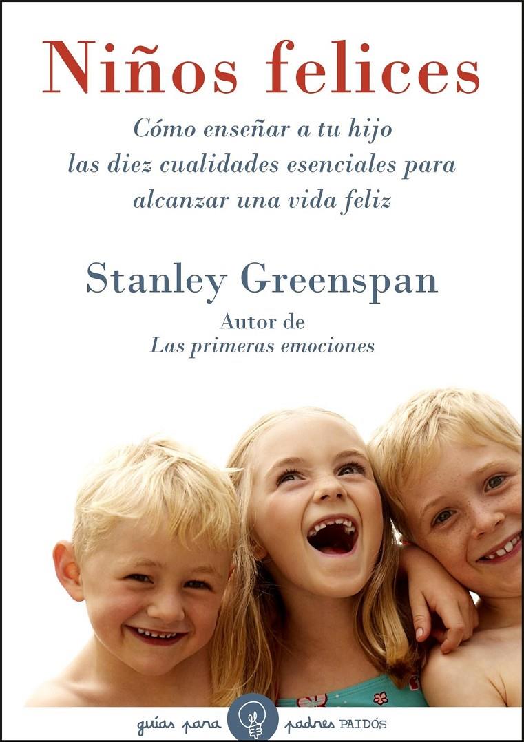 NIÑOS FELICES | 9788449321931 | GREENSPAN, STANLEY | Galatea Llibres | Llibreria online de Reus, Tarragona | Comprar llibres en català i castellà online