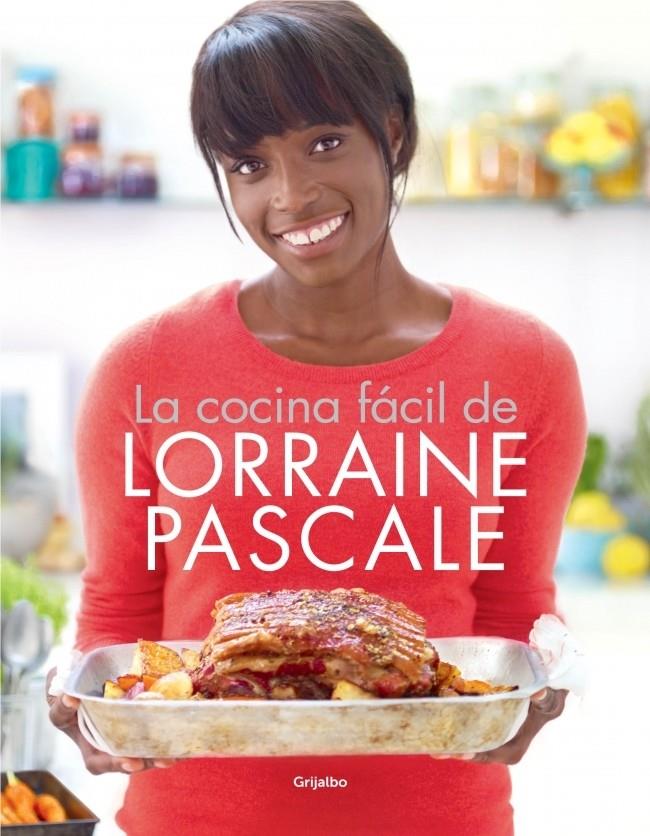 LA COCINA FACIL DE LORRAINE PASCALE | 9788415989028 | PASCALE, LORRAINE | Galatea Llibres | Llibreria online de Reus, Tarragona | Comprar llibres en català i castellà online