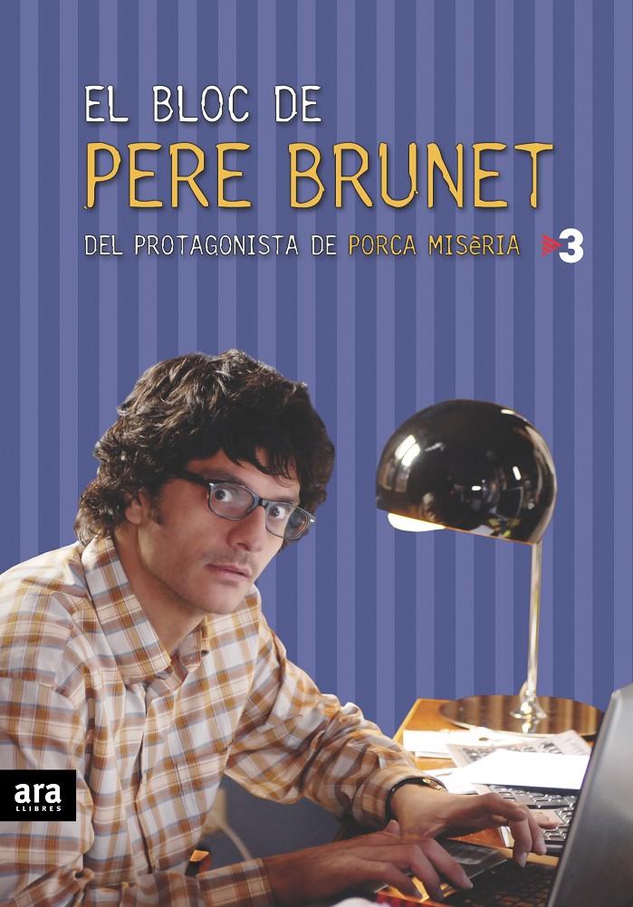 BLOC DE PERE BRUNET, EL | 9788496767041 | JOAN I JUVÉ, JOEL | Galatea Llibres | Librería online de Reus, Tarragona | Comprar libros en catalán y castellano online