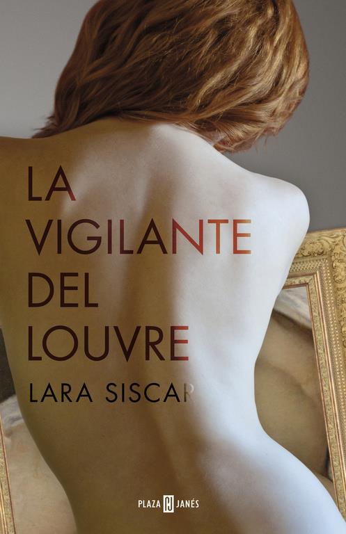 LA VIGILANTE DEL LOUVRE | 9788401015984 | SISCAR, LARA | Galatea Llibres | Llibreria online de Reus, Tarragona | Comprar llibres en català i castellà online