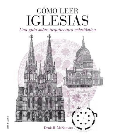 CÓMO LEER IGLESIAS | 9788496669758 | MCNAMARA, DENIS R. | Galatea Llibres | Librería online de Reus, Tarragona | Comprar libros en catalán y castellano online