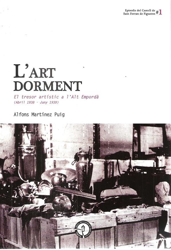 L'ART DORMENT | 9788415885009 | MARTINEZ, ALFONS | Galatea Llibres | Llibreria online de Reus, Tarragona | Comprar llibres en català i castellà online