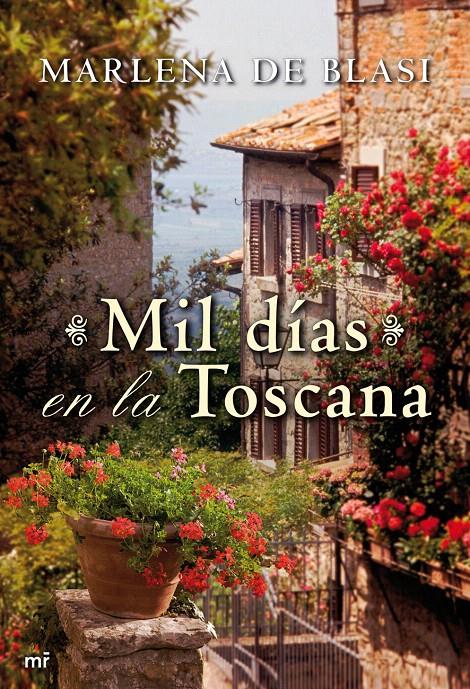 MIL DIAS EN TOSCANA | 9788427037045 | DE BLASI, MARLENA | Galatea Llibres | Llibreria online de Reus, Tarragona | Comprar llibres en català i castellà online