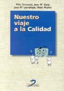 NUESTRO VIAJE A LA CALIDAD | 9788479784485 | INTXAUSTI, KIKE | Galatea Llibres | Llibreria online de Reus, Tarragona | Comprar llibres en català i castellà online