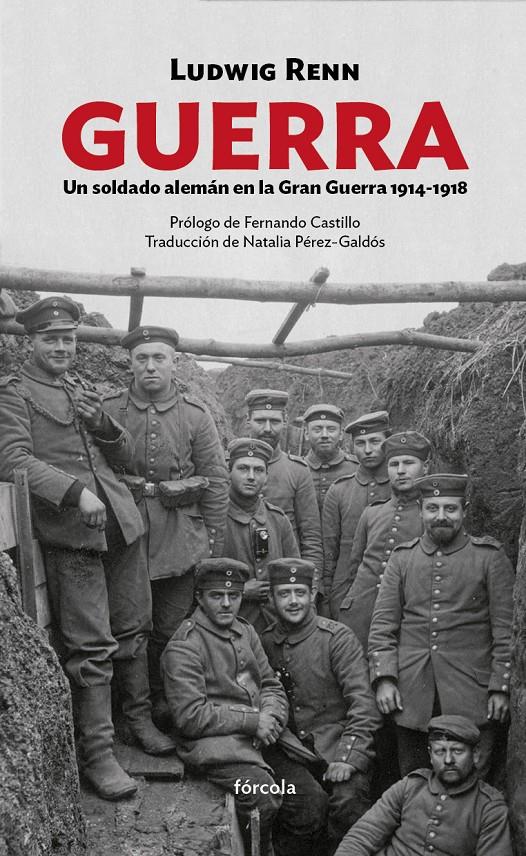 GUERRA. UN SOLDADO ALEMÁN EN LA GRAN GUERRA 1914-1918 | 9788415174929 | RENN, LUDWIG | Galatea Llibres | Librería online de Reus, Tarragona | Comprar libros en catalán y castellano online