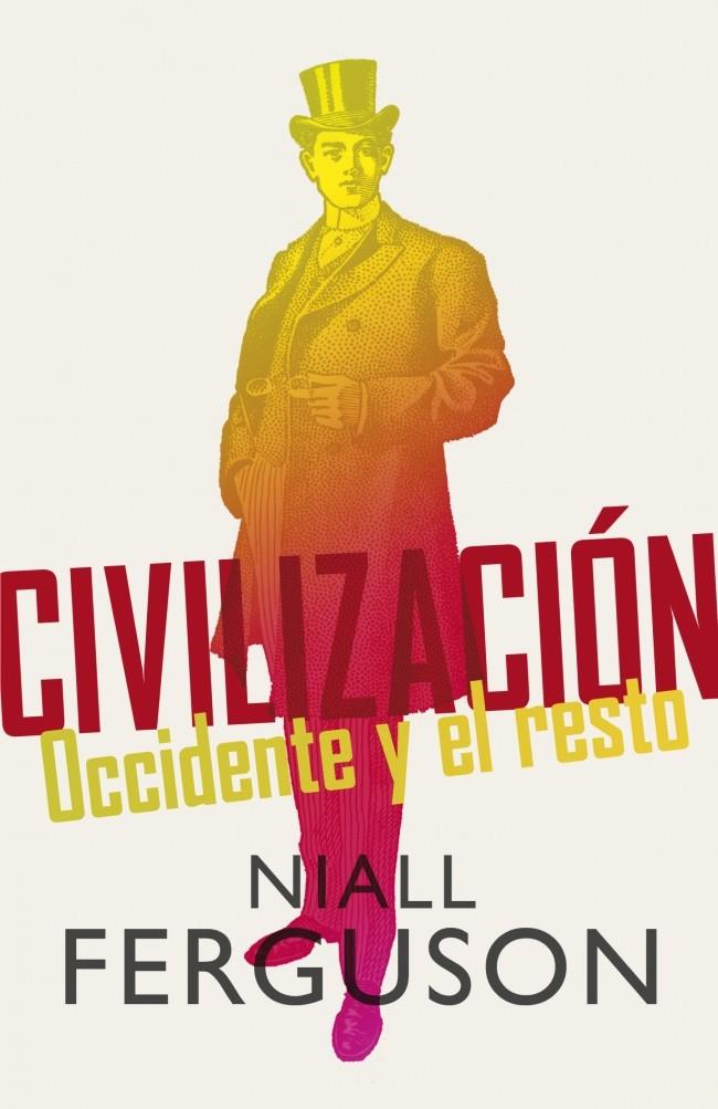 CIVILIZACION OCCIDENTE Y EL RESTO | 9788499920665 | FERGUSON, NIALL | Galatea Llibres | Llibreria online de Reus, Tarragona | Comprar llibres en català i castellà online