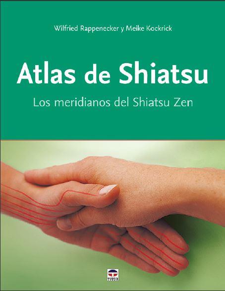 ATLAS DE SHIATSU | 9788416676576 | RAPPENECKER, WILFRIED/KOCKRICK, MEIKE | Galatea Llibres | Llibreria online de Reus, Tarragona | Comprar llibres en català i castellà online