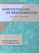 ADMINISTRACION DE MEDICAMENTOS | 9788479781750 | SANTOS RAMOS, B./GUERRERO AZNAR, M.D. | Galatea Llibres | Llibreria online de Reus, Tarragona | Comprar llibres en català i castellà online