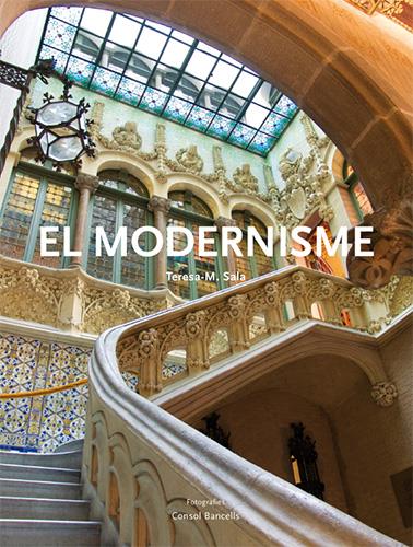 MODERNISME, EL | 9788496970687 | SALA, TERESA | Galatea Llibres | Librería online de Reus, Tarragona | Comprar libros en catalán y castellano online