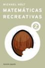 MATEMATICAS RECREATIVAS 2 | 9788427028050 | HOLT, MICHAEL | Galatea Llibres | Librería online de Reus, Tarragona | Comprar libros en catalán y castellano online