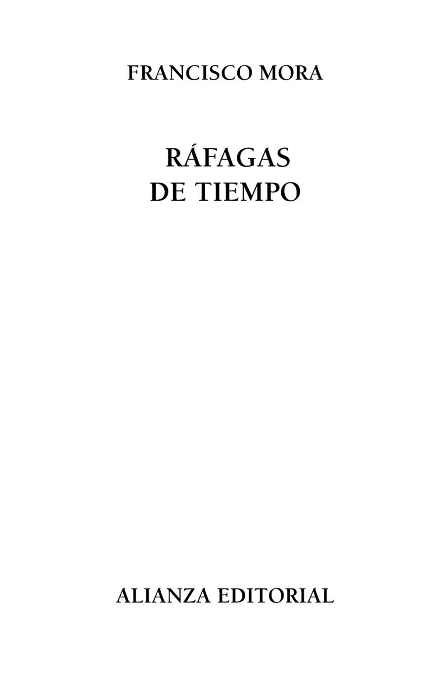 RÁFAGAS DE TIEMPO | 9788420691688 | MORA, FRANCISCO | Galatea Llibres | Llibreria online de Reus, Tarragona | Comprar llibres en català i castellà online