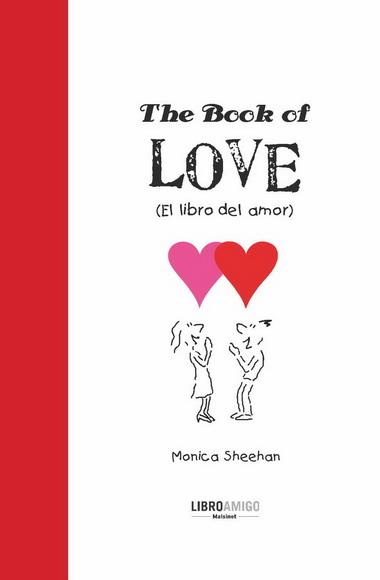 BOOK OF LOVE (EL LIBRO DEL AMOR) | 9788496708358 | SHEEHAN, MONICA | Galatea Llibres | Librería online de Reus, Tarragona | Comprar libros en catalán y castellano online