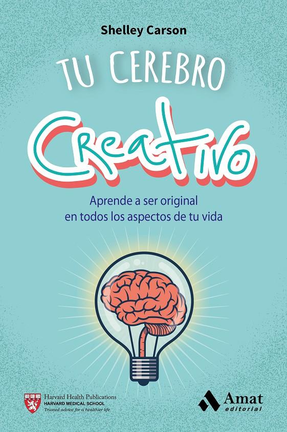 TU CEREBRO CREATIVO | 9788497358187 | CARSON, SHELLEY | Galatea Llibres | Llibreria online de Reus, Tarragona | Comprar llibres en català i castellà online