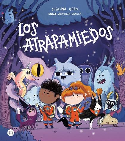 LOS ATRAPAMIEDOS | 9788408264361 | ISERN, SUSANNA/APARICIO CATALÀ, ANNA | Galatea Llibres | Llibreria online de Reus, Tarragona | Comprar llibres en català i castellà online