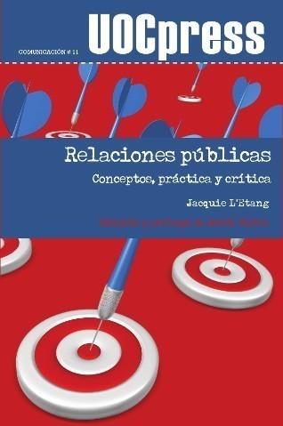 RELACIONES PÚBLICAS: CONCEPTOS, PRÁCTICA Y CRÍTICA | 9788497888240 | ETANG, JACKIE | Galatea Llibres | Llibreria online de Reus, Tarragona | Comprar llibres en català i castellà online