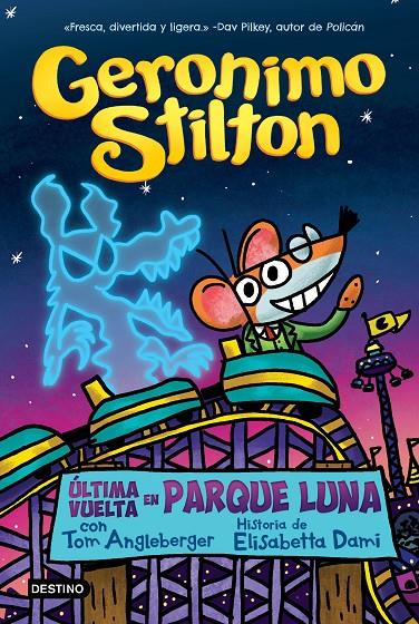 ÚLTIMA VUELTA EN PARQUE LUNA. GERONIMO STILTON | 9788408271017 | Galatea Llibres | Llibreria online de Reus, Tarragona | Comprar llibres en català i castellà online