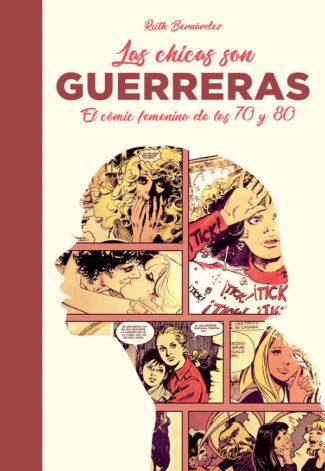 LAS CHICAS SON GUERRERAS | 9788417389123 | BERNARDEZ, RUTH | Galatea Llibres | Llibreria online de Reus, Tarragona | Comprar llibres en català i castellà online