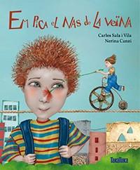 EM PICA EL NAS DE LA VEINA | 9788416003747 | SALA I VILA, CARLES | Galatea Llibres | Librería online de Reus, Tarragona | Comprar libros en catalán y castellano online