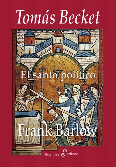 TOMAS BECKET, EL SANTO POLITICO | 9788435026529 | BARLOW, FRANK | Galatea Llibres | Llibreria online de Reus, Tarragona | Comprar llibres en català i castellà online